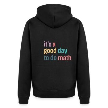 Math Mathematics Mathematician School Nerd Gift - Unisex Premium Organic Zip Hoodie - black - Back - Nico (187cm)