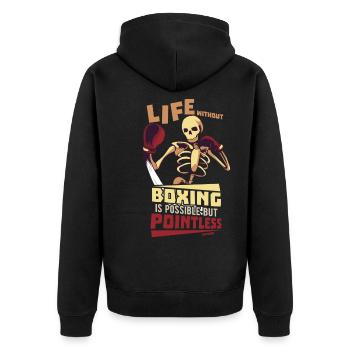 Life Without Boxing Is Possible But Pointless - Unisex Premium Bio Zip Hoodie - Schwarz - Hinten - Nico (187cm)