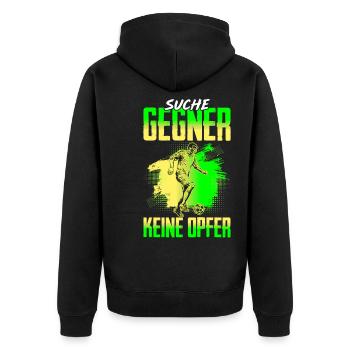 Fussballspieler Suche Gegner Keine Opfer - Unisex Premium Bio Zip Hoodie - Schwarz - Hinten - Nico (187cm)