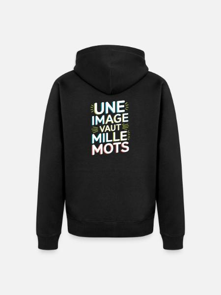 Une image vaut mille mots - Veste à capuche bio Premium Unisexe - noir