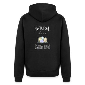 Natural born Easter Eggs for Easter - Unisex Premium Organic Zip Hoodie - black - Back - Nico (187cm)