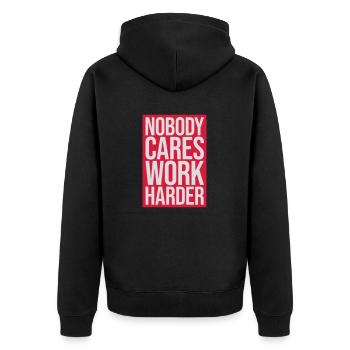 nobody cares work harder - Unisex Premium Organic Zip Hoodie - black - Back - Nico (187cm)