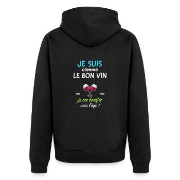 Je suis comme le bon vin ,je me bonifie avec l'age - Veste à capuche bio Premium Unisexe - noir - Dos - Nico (187cm)