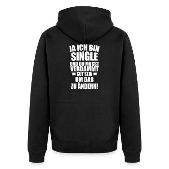 Single Spruch Lustig witzig - Unisex Premium Bio Zip Hoodie - Schwarz - Hinten - Nico (187cm)