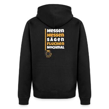 Messen Messen Sägen Fluchen Nochmal Schreiner - Unisex Premium Bio Zip Hoodie - Schwarz - Hinten - Nico (187cm)