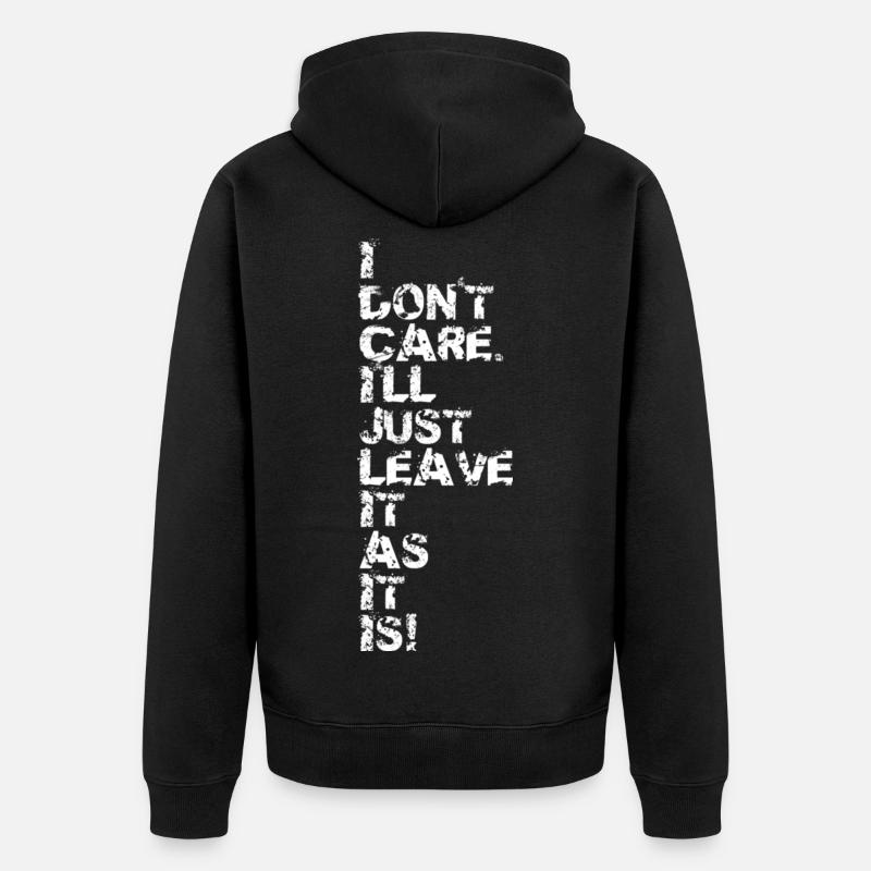 I Don't Care v2 - Unisex Premium Bio Zip Hoodie - Schwarz