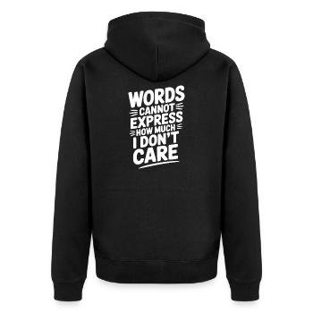 Worte können nicht ausdrücken, wie sehr es mir egal ist - Unisex Premium Bio Zip Hoodie - Schwarz - Hinten - Nico (187cm)