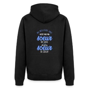 ma meilleure amie est ma soeur de coeur - Unisex Premium Bio Zip Hoodie - Schwarz - Hinten - Nico (187cm)