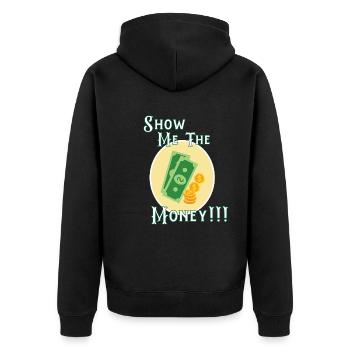 Show Money Design für gut verdienende Berufstätige - Unisex Premium Bio Zip Hoodie - Schwarz - Hinten - Nico (187cm)