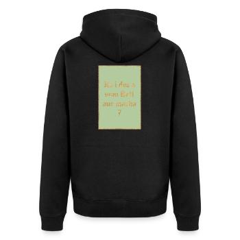 Ko i des a vom Bett aus macha? Bairischer Spruch - Unisex Premium Bio Zip Hoodie - Schwarz - Hinten - Nico (187cm)