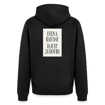 Même une mauvaise journée ne dure que 24 heures – un design minimaliste - Veste à capuche bio Premium Unisexe - noir - Dos - Nico (187cm)