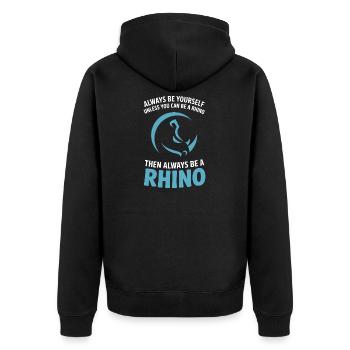Sei immer du selbst, es sei denn, du kannst ein Nashorn sein. - Unisex Premium Bio Zip Hoodie - Schwarz - Hinten - Nico (187cm)