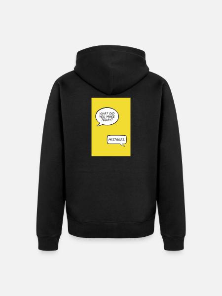 What Did You Make Today? – Mistakes - Unisex Premium Organic Zip Hoodie - black