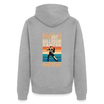 Dancing Slogan Ballroom Couple Dance Dance Floor - Unisex Premium Organic Zip Hoodie - heather grey - Back - Nico (187cm)