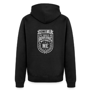 boring life without me - Unisex Premium Organic Zip Hoodie - black - Back - Nico (187cm)