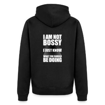 I Am Not Bossy Just Know What You Should Be Doing - Unisex Premium Bio Zip Hoodie - Schwarz - Hinten - Nico (187cm)