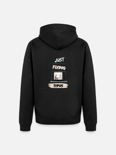 Just fixing typos - Unisex Premium Bio Zip Hoodie - Schwarz