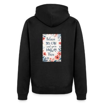 Glaub daran, dass du es kannst, und du hast die Hälfte des Weges geschafft - Unisex Premium Bio Zip Hoodie - Schwarz - Hinten - Nico (187cm)