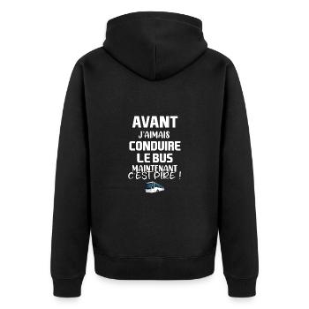 Avant j'aimais conduire le busmaintenant cest pire - Veste à capuche bio Premium Unisexe - noir - Dos - Nico (187cm)