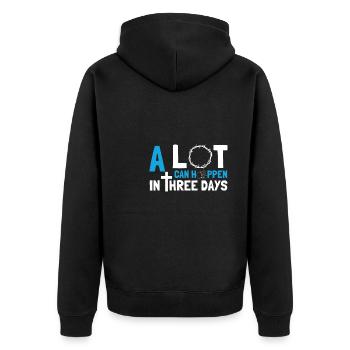 Alot Can Happen In 3 Days, Hallelujah Easter - Unisex Premium Bio Zip Hoodie - Schwarz - Hinten - Nico (187cm)