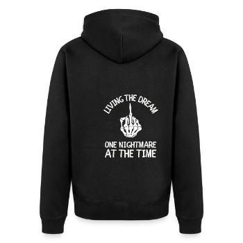 Living The Dream One Nightmare At A Time - Unisex Premium Organic Zip Hoodie - black - Back - Nico (187cm)