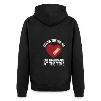 Living The Dream One Nightmare At A Time - Unisex Premium Organic Zip Hoodie - black - Back - Nico (187cm)