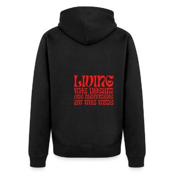 Living The Dream One Nightmare At A Time - Unisex Premium Organic Zip Hoodie - black - Back - Nico (187cm)