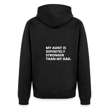 My Aunt Is Definitely Cooler Than My Dad - Unisex Premium Organic Zip Hoodie - black - Back - Nico (187cm)