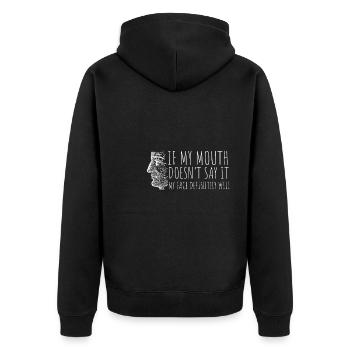 If my mouth doesn't say it, my face definitely will: - Unisex Premium Organic Zip Hoodie - black - Back - Nico (187cm)