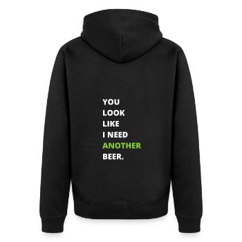 Funny Drinking - You look like I need another beer - Unisex Premium Bio Zip Hoodie - Schwarz - Hinten - Nico (187cm)