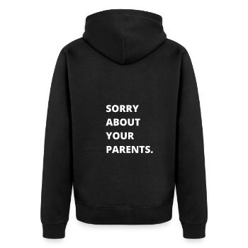 Famille sarcastique - Désolé pour tes parents - Veste à capuche bio Premium Unisexe - noir - Dos - Nico (187cm)