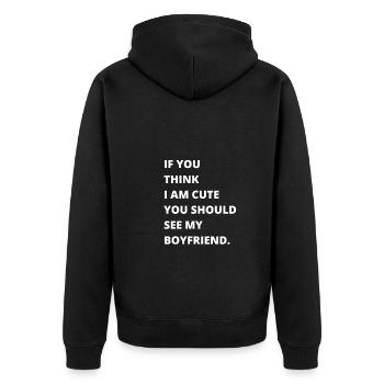 If you think I'm cute, you should see my girlfriend - Unisex Premium Organic Zip Hoodie - black - Back - Nico (187cm)