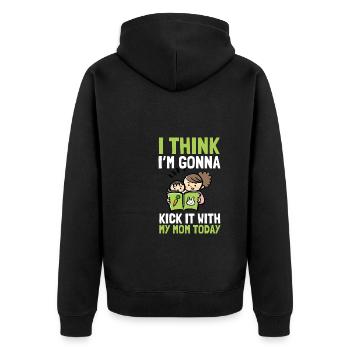I think I'm going to kick it with my mom today - Unisex Premium Organic Zip Hoodie - black - Back - Nico (187cm)