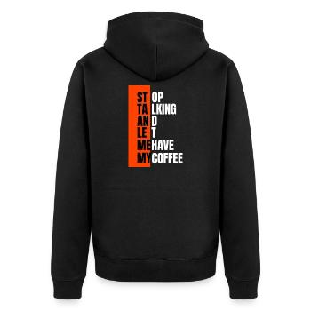 Stop talking – need coffee first - Unisex Premium Bio Zip Hoodie - Schwarz - Hinten - Nico (187cm)