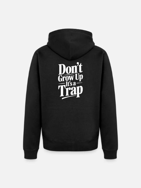 Werde nicht erwachsen - Unisex Premium Bio Zip Hoodie - Schwarz