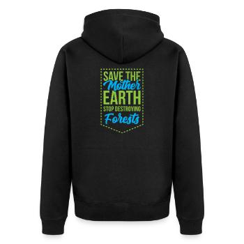 Save The Mother Earth Climate Change Gift - Unisex Premium Organic Zip Hoodie - black - Back - Nico (187cm)
