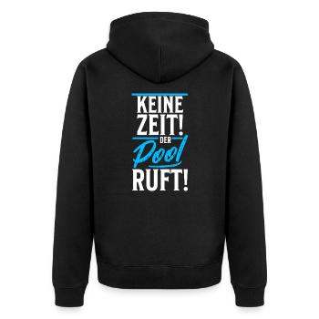 Planschbecken Swimmingpool Pool Schwimmen Geschenk - Unisex Premium Bio Zip Hoodie - Schwarz - Hinten - Nico (187cm)