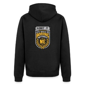 boring life without me - Unisex Premium Organic Zip Hoodie - black - Back - Nico (187cm)