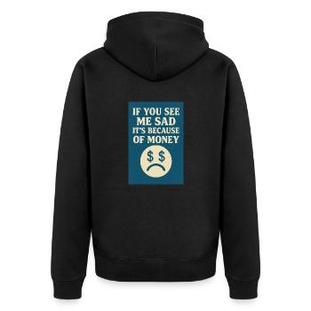 Wegen des Geldes - Unisex Premium Bio Zip Hoodie - Schwarz - Hinten - Nico (187cm)