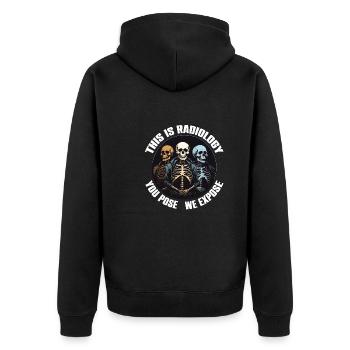 Radiology design funny skeletons radiologist saying - Unisex Premium Organic Zip Hoodie - black - Back - Nico (187cm)