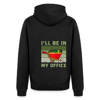 I'll Be In My Office Gardening Gardener Horticultu - Unisex Premium Bio Zip Hoodie - Schwarz - Hinten - Nico (187cm)