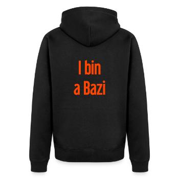 Je suis un Bazi – proverbe bavarois avec humour - Veste à capuche bio Premium Unisexe - noir - Dos - Nico (187cm)