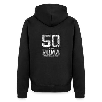 50 ans de Roms et fiers de l’être - anniversaire - Veste à capuche bio Premium Unisexe - noir - Dos - Nico (187cm)