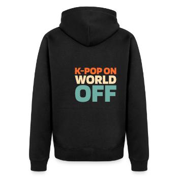 K Pop Kpop Korean Pop Kpop On World Off - Unisex Premium Bio Zip Hoodie - Schwarz - Hinten - Nico (187cm)