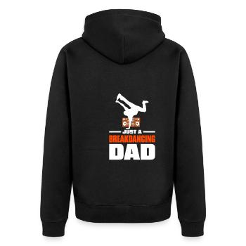 Breakdance Breakdancer Breakdancing Father - Unisex Premium Organic Zip Hoodie - black - Back - Nico (187cm)