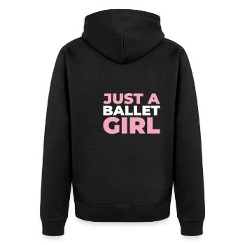 Ballet Balerina Just A Ballet Girl - Unisex Premium Bio Zip Hoodie - Schwarz - Hinten - Nico (187cm)