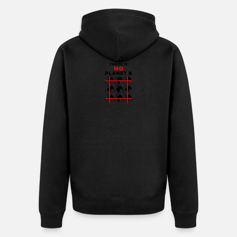 Il n'y a PAS de planète B - changement climatique, protection de l'environnement - Veste à capuche bio Premium Unisexe - noir