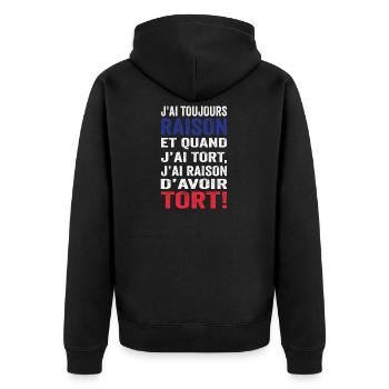 J'ai toujours raison et j'ai raison d'avoir tort - Veste à capuche bio Premium Unisexe - noir - Dos - Nico (187cm)
