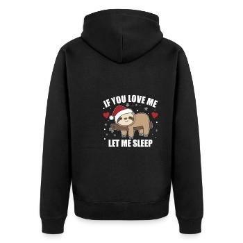 If you love me let me sleep Faultier Weihnachten - Unisex Premium Bio Zip Hoodie - Schwarz - Hinten - Nico (187cm)
