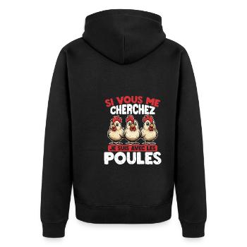 If you're looking for me, I'm with the chickens - Unisex Premium Organic Zip Hoodie - black - Back - Nico (187cm)